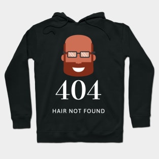 404 Hair Not Found Hoodie